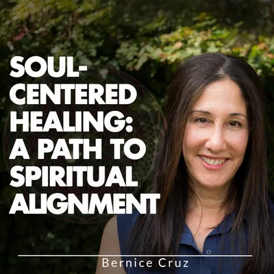Soul-Centered Healing: A Path to Spiritual Alignment