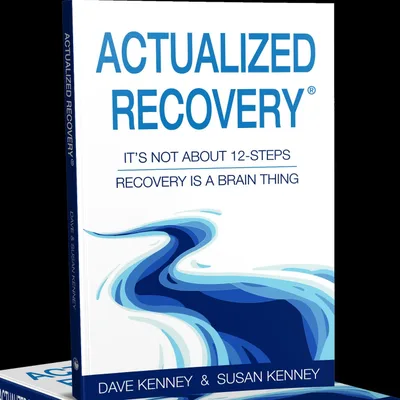 Recovery is a Brain Thing with Susan and Dave Kenney