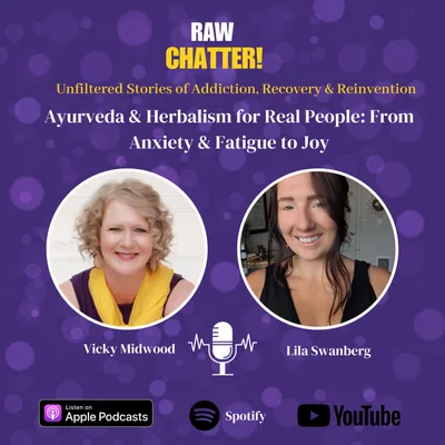 Ayurveda & Herbalism for Real People: From Anxiety & Fatigue to Joy