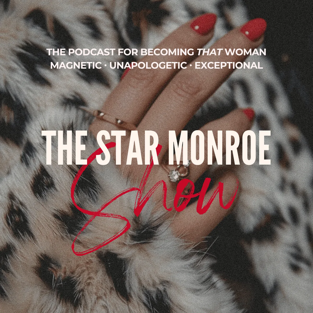 On becoming your unique expression of THAT woman - 145