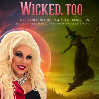 Wicked, Too