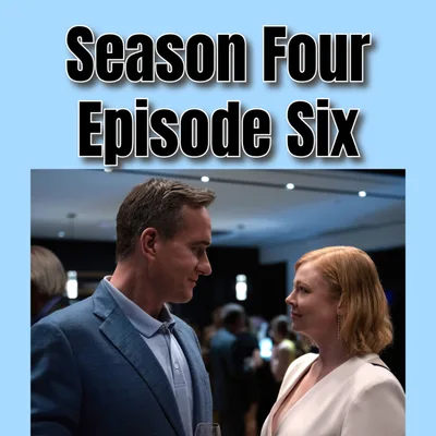 HBO's Succession: Season Four Episode Six