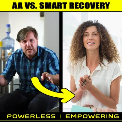 SMART Recovery vs AA: Why the "Powerless" Model Fails (Empowerment Alternative)