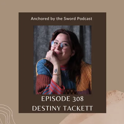 He Has Overcome: Destiny Tackett on Healing, Freedom, and the God Who Stays!