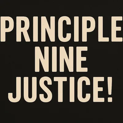 Principle Nine, Justice! (The Daily Trudge)