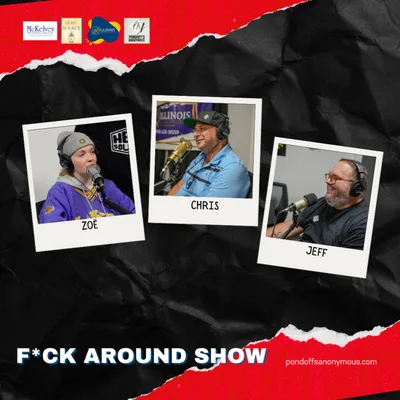 S2 E41 The F*ck Around Show