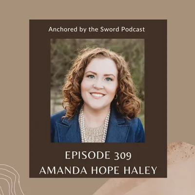 When Stones Speak: Faith, Archaeology & Asking Better Questions with Amanda Hope Haley!