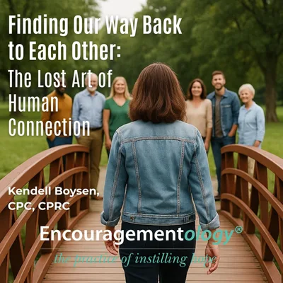 Finding Our Way Back to Each Other: The Lost Art of Human Connection