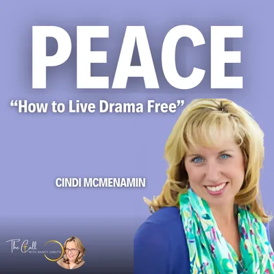PEACE Over Drama: The Biblical Way to Respond, Not React — with Cindy McMenamin