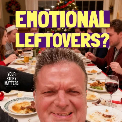🌠 The Holiday Emotional Leftovers | Ep. 010