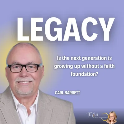 Raising the Next Generation in Christ | Carl Barrett