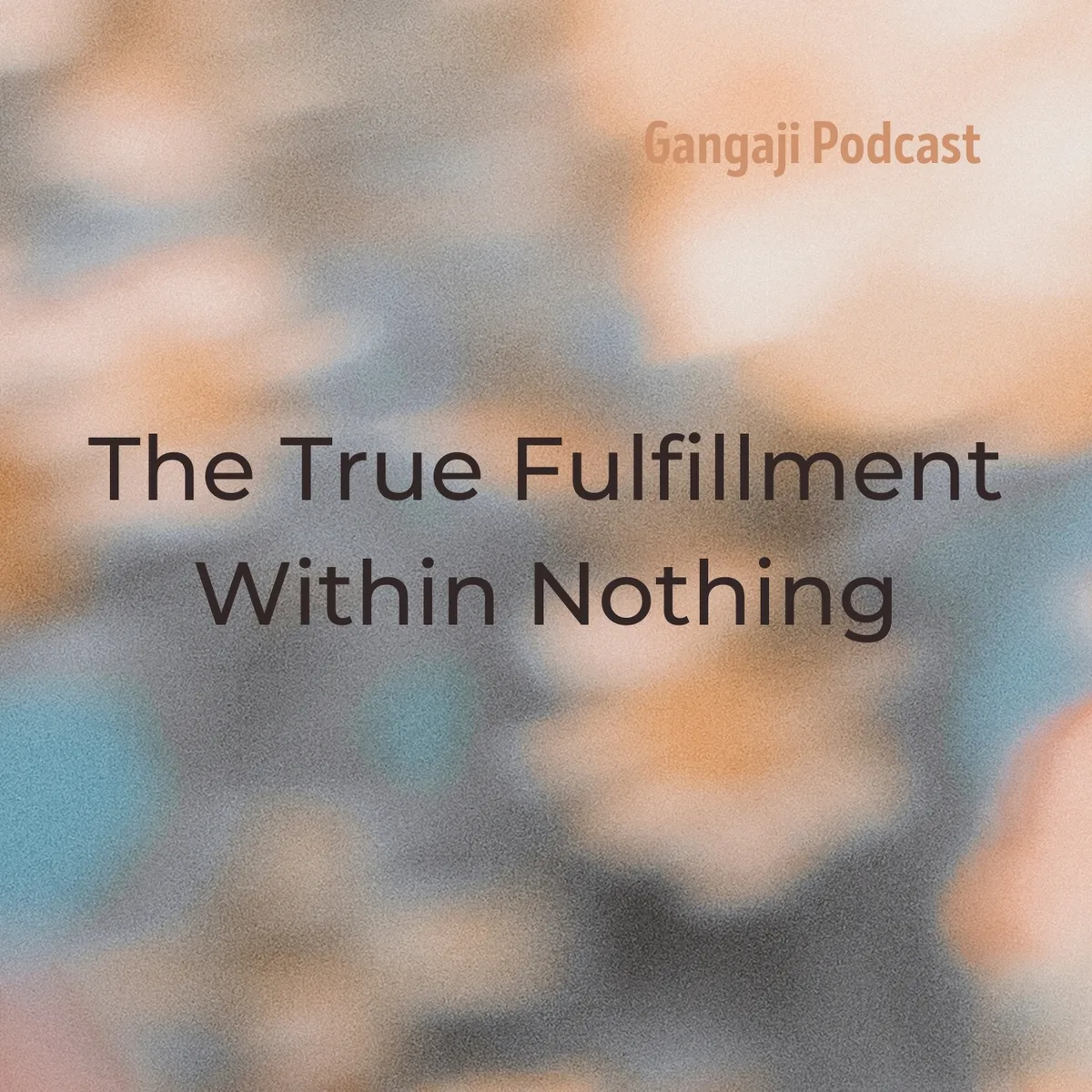 Being Yourself | The True Fulfillment Within Nothing