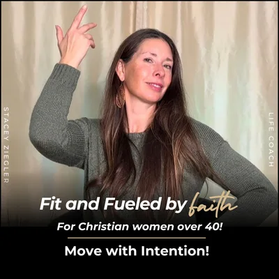332 // Move With Purpose: Honoring God With Your Body | Women over 40!
