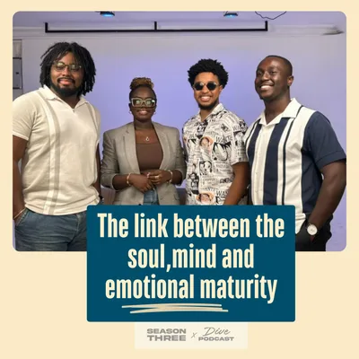 The Link Between The Soul, Mind and Emotional Maturity (Part 2)
