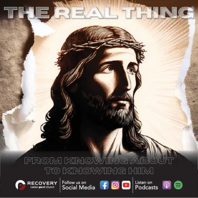 The Real Thing - From Knowing About to Knowing Him // Aaron Shaw