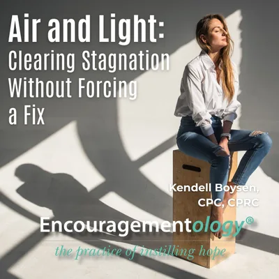 Air and Light: Clearing Stagnation Without Forcing a Fix