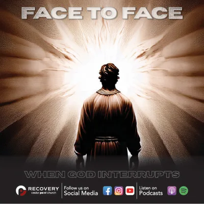 Face to Face - When God Interrupts // Aaron Shaw