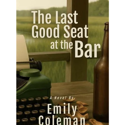 The Last Good Seat at the Bar