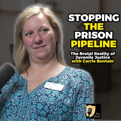 S2E2: The 3rd Grade Prison Pipeline & Putting NBA YoungBoy on Trial with Carrie Buntain