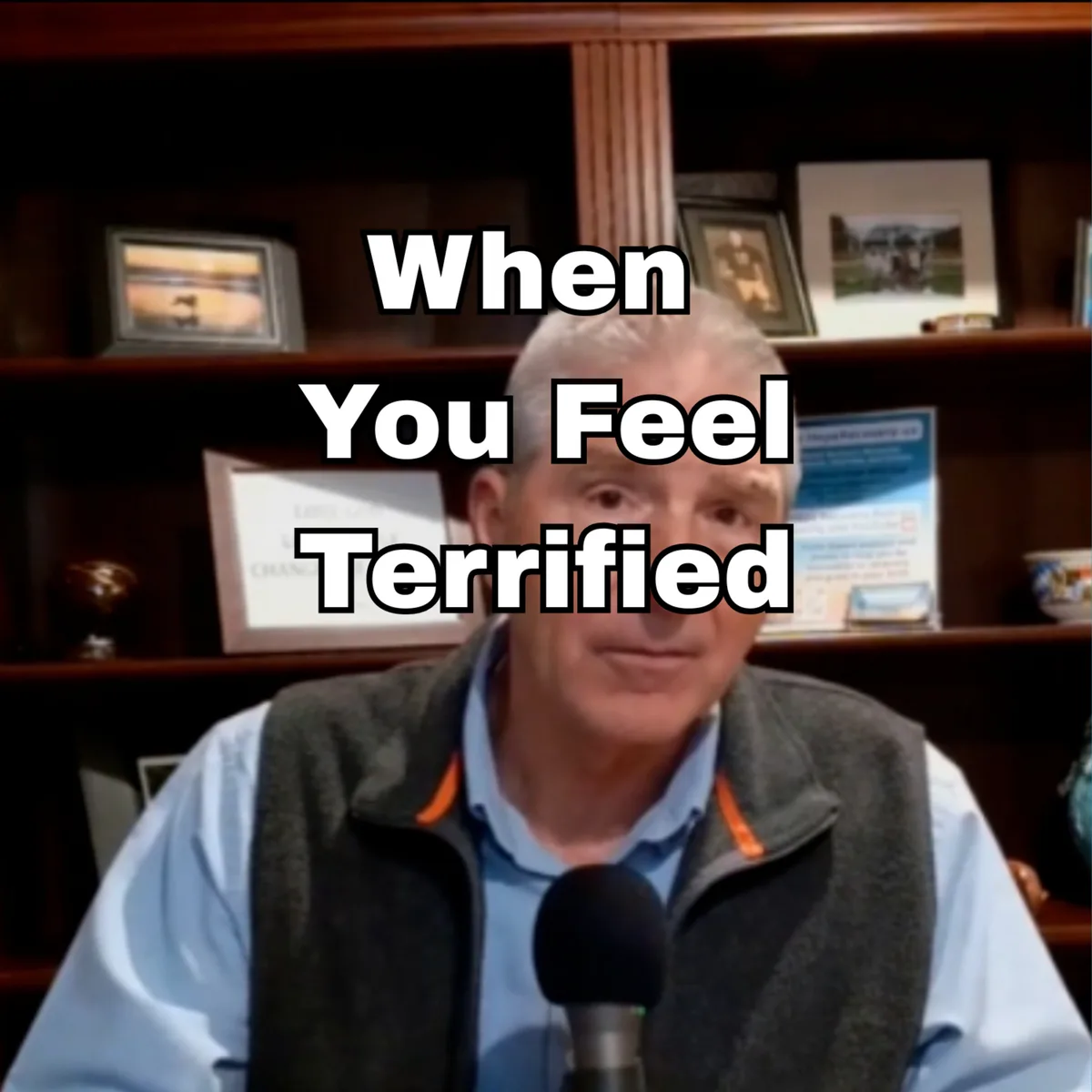 When You Feel Terrified