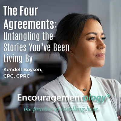 The Four Agreements: Untangling the Stories You’ve Been Living By