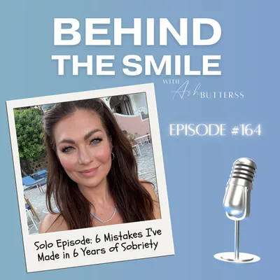 Ep 164. Solo Episode: 6 Mistakes I've Made in 6 Years of Sobriety