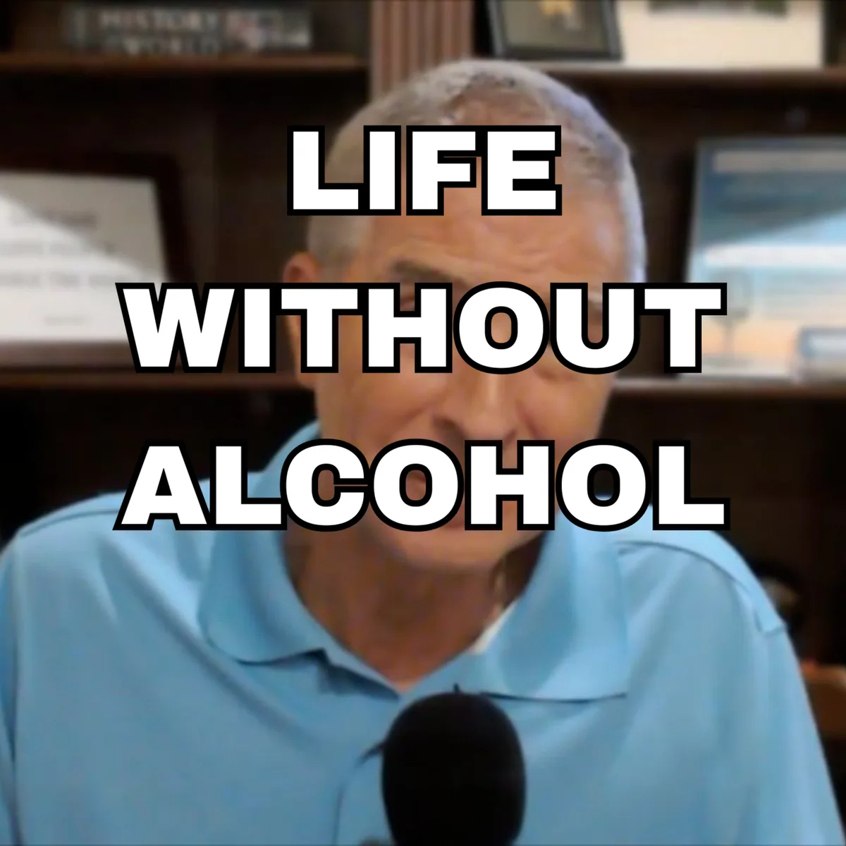 Life Without Alcohol - It Is Possible