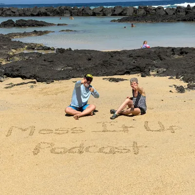 Mess it Up Show 415 - Capacious