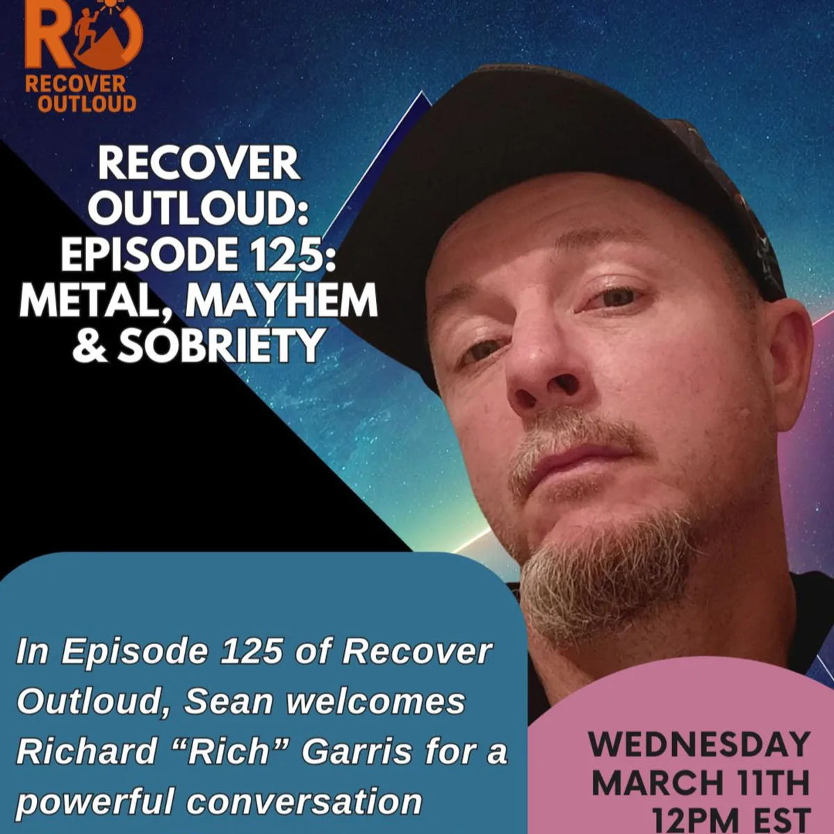 Recover Outloud: Ep 125: Metal, Mayhem & Sobriety