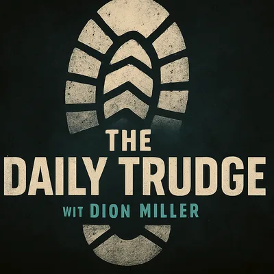 You Can’t Pour From an Empty Cup (The Daily Trudge)