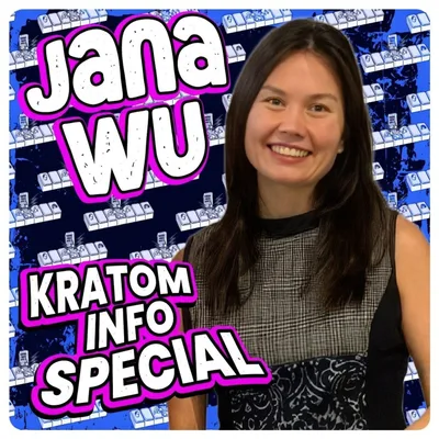 Heroin Dreams & Gas Station Kratom: The Dopey Kratom Deep Dive with Jana Wu