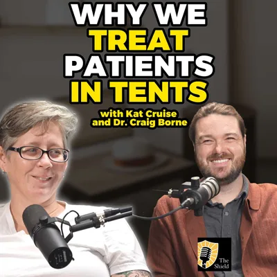 S2E4: Street Medicine, Housing First, and Reaching the Unhoused | Kat Cruise & Dr. Craig Bourne