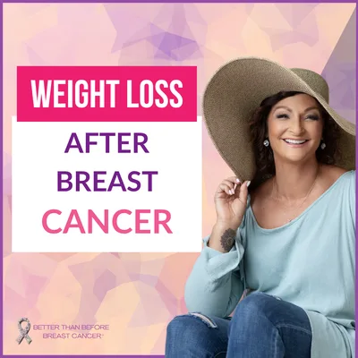 #455 Weight Loss After Breast Cancer