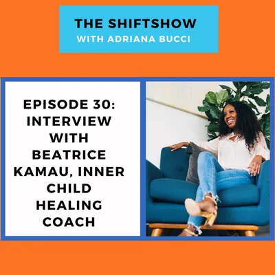 Interview with Beatrice Kamau - Inner Child Healing Coach