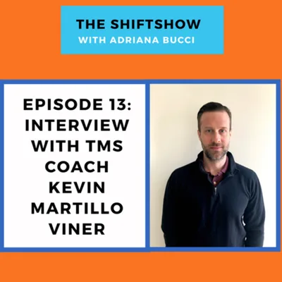 Episode 13: Interview with TMS Coach Kevin Martillo Viner