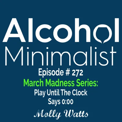 March Madness Series:  Play Until the Clock Says 0:00