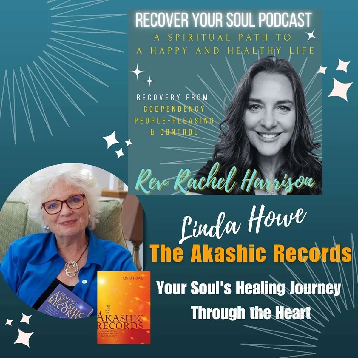 Linda Howe: The Akashic Records and Your Soul's Healing Journey Through the Heart