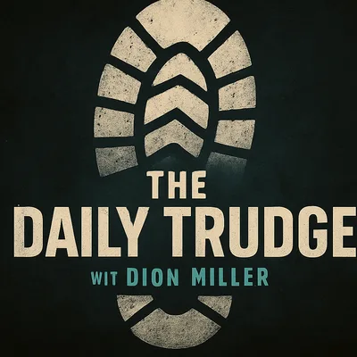 React Or Respond? (The Daily Trudge)