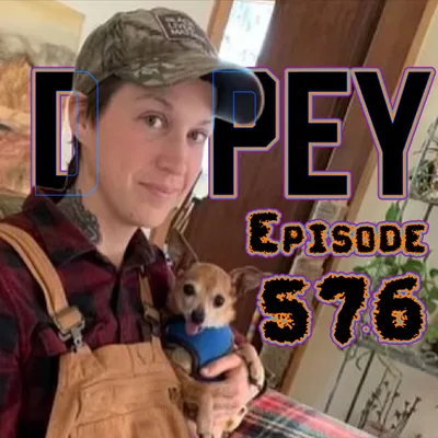 Dopey 576:  Crust Punk, Trans Superstar, Autistic Alcoholic,  Whippets, Psychosis & Recovery Demystified - The Early Brunner Story