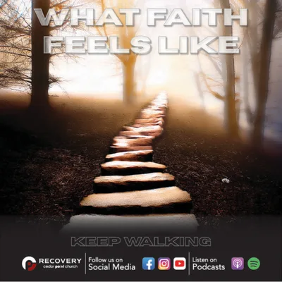 What Faith Feels Like - Keep Walking // Aaron Shaw