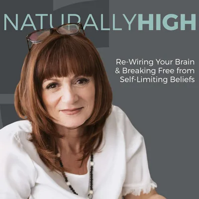 Re-Wiring Your Brain & Breaking Free from Self-Limiting Beliefs (Mini-Series Episode 2)