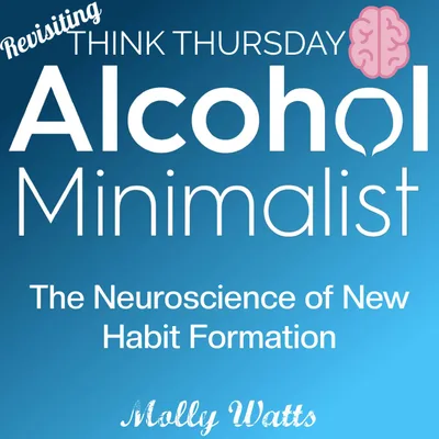 Revisiting: Think Thursday-The Neuroscience of New Habit Formation
