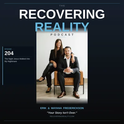 Episode 204 - The night Jesus walked into my nightmare