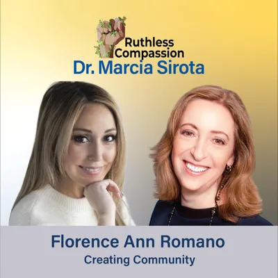 206 - Creating Community with Florence Ann Romano