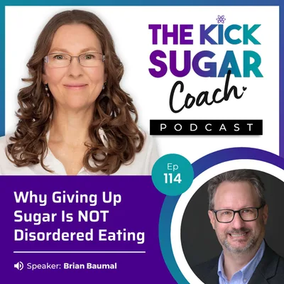 Brian Baumal: Why Giving Up Sugar Is NOT Disordered Eating