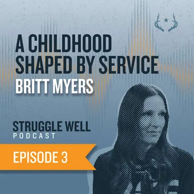 Britt Myers: A Childhood Shaped by Service—and What It Cost