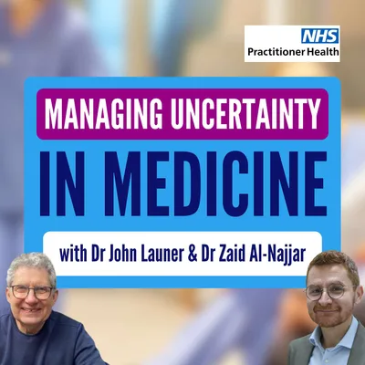 Managing Uncertainty in Medicine with Dr John Launer