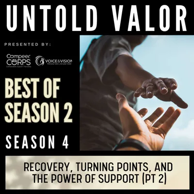 Best of Season 2: Recovery, Turning Points, and the Power of Support (Pt 2)