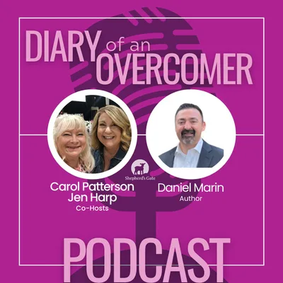 Overcomer's Story- Daniel Marin