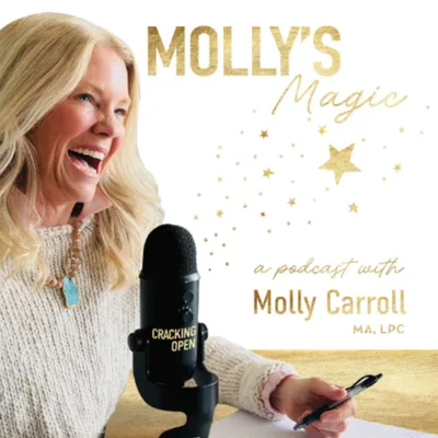 Molly Magic: The Power in Life's No's and Not Yet's